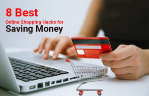 8 Best Online Shopping Hacks for Saving Money